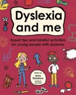 Dyslexia and Me