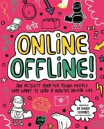 Online Offline! (Leading a healthy digital life)