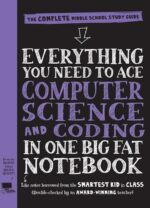 Everything You Need to Ace Computer Science and Coding